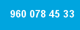 960 078 45 33 960 078 45 33